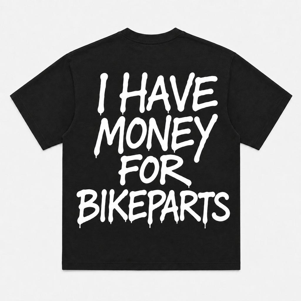 I Have Money For Bike Parts SwflMoto Tee (2-3 Week Preorder)